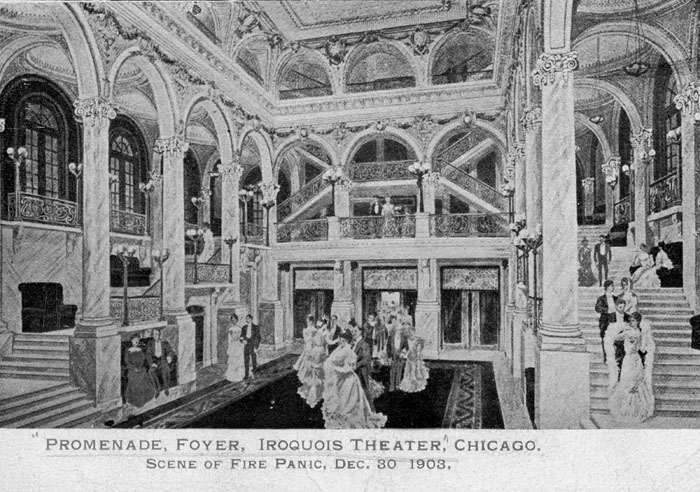 Chicago’s Iroquois Theatre where 650 lives were lost due to a fire at an afternoon matinee.